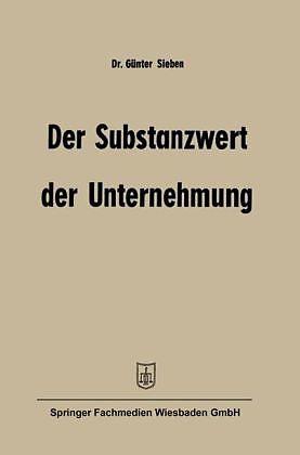 Produktbild Der Substanzwert der Unternehmung (Deutsch, Günter Sieben, 1963)
