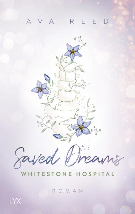 Whitestone Hospital - Saved Dreams (Deutsch, Ava Reed, 2024)