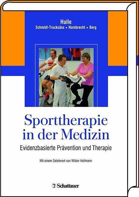 Produktbild Sporttherapie in der Medizin (Deutsch, Arno Schmidt-Trucksäss, Martin Halle, Rainer Hambrecht, 2008)