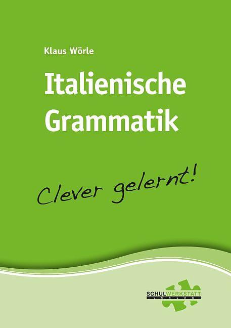 Produktbild Italienische Grammatik - clever gelernt (Deutsch)