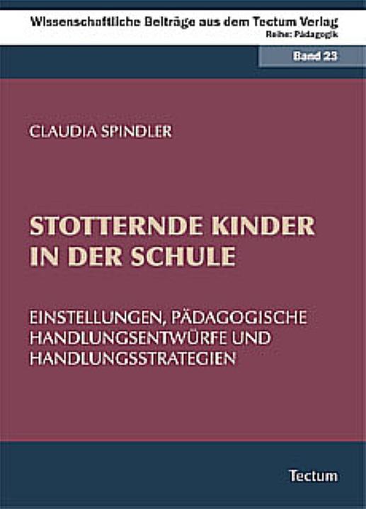 Produktbild Stotternde Kinder in der Schule (Deutsch, Claudia Spindler, 2010)