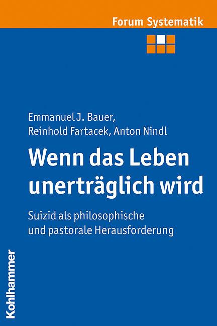 Produktbild Wenn das Leben unerträglich wird (Deutsch, Bauer E.J., 2011)