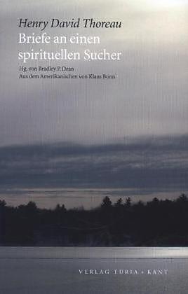 Produktbild Briefe an einen spirituellen Sucher (Deutsch, Dean Thoreau, Henry David Thoreau, 2012)