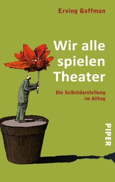 Produktbild Wir alle spielen Theater (Deutsch, Erving Goffman, 2003)