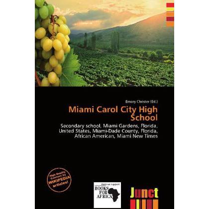 Miami Carol City High School, Ratgeber von Emory Christer