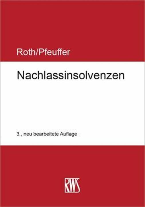 Nachlassinsolvenzen (German, Jan Roth, Jürgen Pfeuffer, 2024)