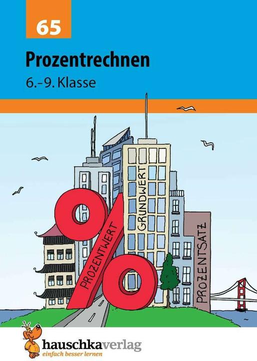Produktbild Prozentrechnen 6.-9. Klasse (Deutsch, Adolf Hauschka, Martina Knapp, Rainer Thiele, 2021)