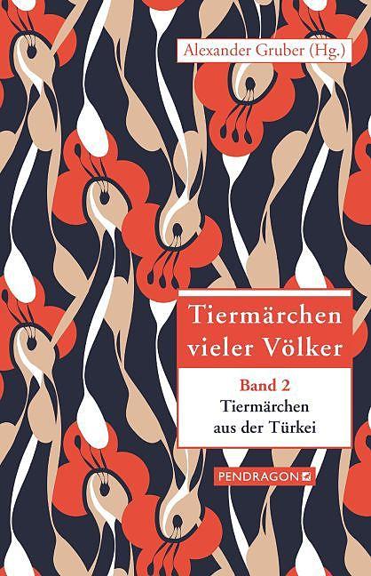 Produktbild Tiermärchen vieler Völker (Deutsch, Alexander Gruber, 2015)