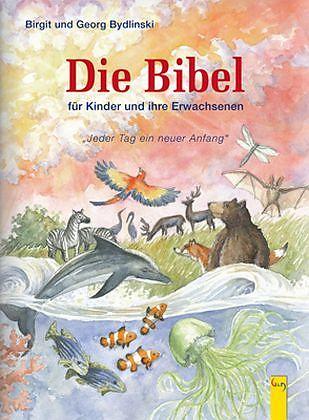 Produktbild Die Bibel für Kinder und ihre Erwachsenen (Deutsch, Birgit Bydlinski, Georg Bydlinski, 2009)