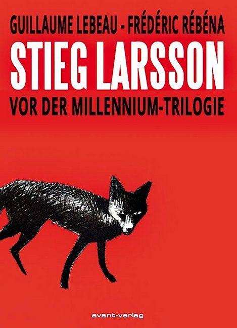 Produktbild Stieg Larsson (Deutsch, Guillaume Lebeau, 2013)