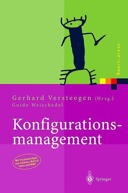 Produktbild Konfigurationsmanagement (Deutsch, Gerhard Versteegen, Guido Weischedel, 2012)