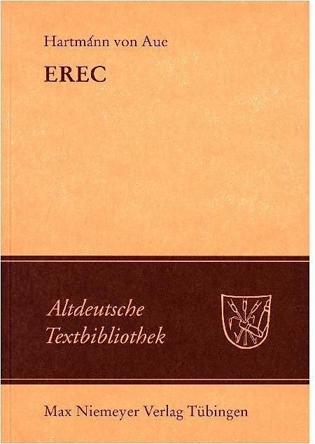 Produktbild Erec (Deutsch, Albert Leitzmann, Hartmann von Aue, Kurt Gärtner, Ludwig Wolff, 2006)
