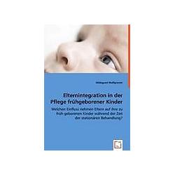 Thumbnail - Elternintegration in der Pflege frühgeborener Kinder, Fachbücher