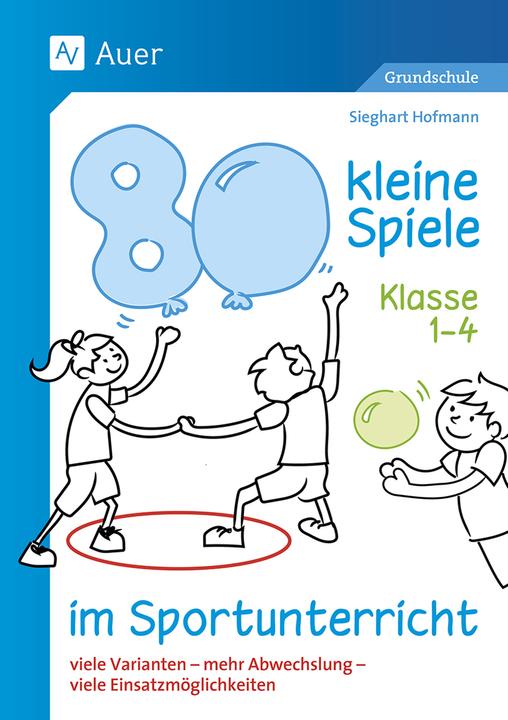 Image du produit Hofmann:80 kleine Spiele im Sportunterr (Allemand, Sieghart Hofmann, 2024)
