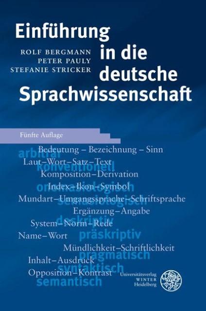 Produktbild Einführung in die deutsche Sprachwissenschaft (Deutsch, Bergmann, Peter/Stricker, Rolf/Pauly, 2010)