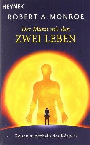 Immagine prodotto Der Mann mit den zwei Leben (Tedesco, Robert A. Monroe, 2005)