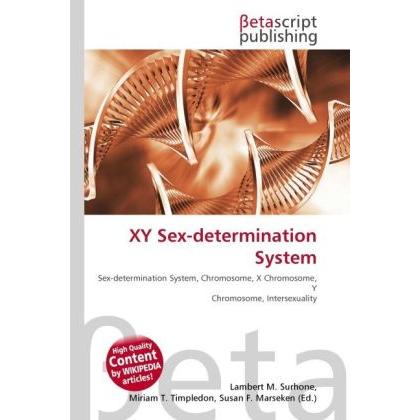 XY Sex-determination System, Fachbücher von Lambert M. Surhone, Miriam T. Timpledon, Susan F. Marseken