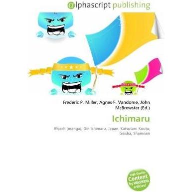 Ichimaru, Fachbücher von Agnes F. Vandome, Frederic P. Miller, John McBrewster