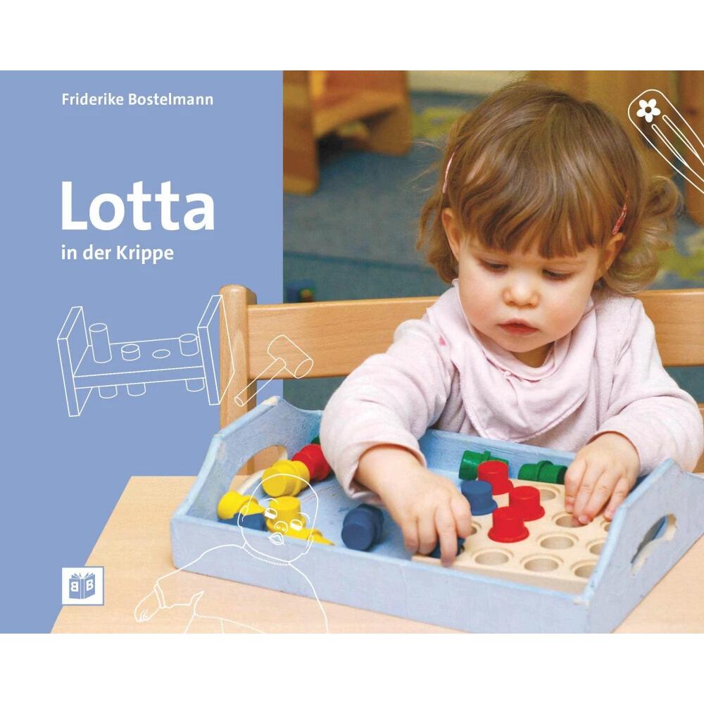 Lotta in der Krippe, Kinderbücher von Friderike Bostelmann