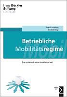 Produktbild Betriebliche Mobilitätsregime (Deutsch, Gerlinde Vogl, Sven Kesselring, 2010)
