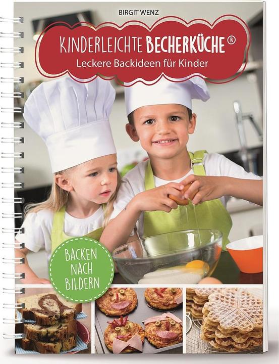 Kinderleichte Becherküche (Deutsch, Birgit Wenz, 2020)
