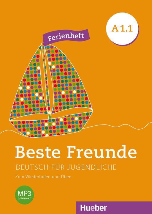 Produktbild Beste Freunde A1/1. Deutsch als Fremdsprache. Ferienheft (Deutsch, Daniel Orozco Coronil, 2021)