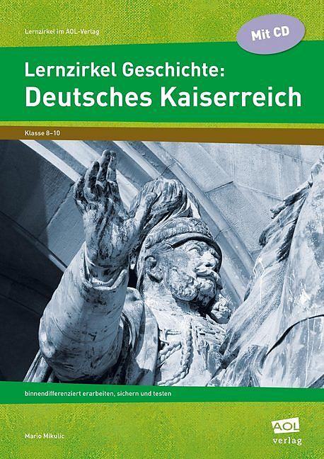 Produktbild Lernzirkel Geschichte: Deutsches Kaiserreich (Deutsch, Mario Mikulic, 2016)