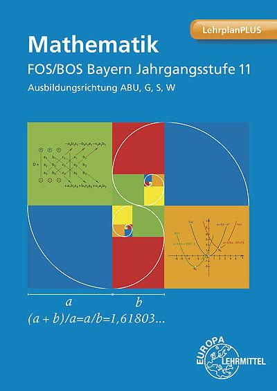 Produktbild Mathematik FOS/BOS Bayern Jahrgangsstufe 11 (Deutsch, Bernhard Grimm)