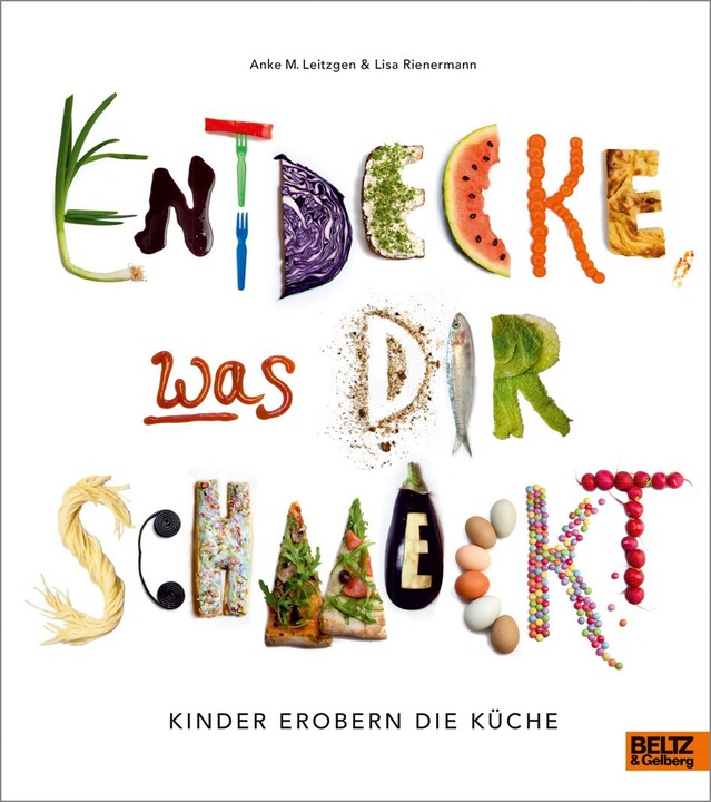 Produktbild Entdecke, was dir schmeckt (Deutsch, Anke M. Leitzgen, Lisa Rienermann, 2021)