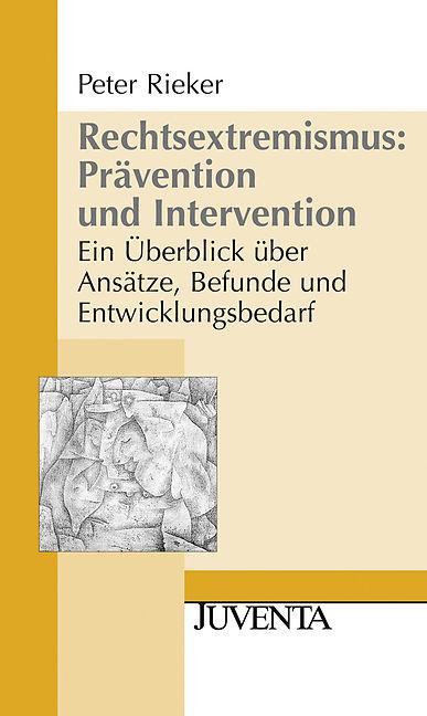 Produktbild Rechtsextremismus: Prävention und Intervention (Deutsch, 2009)
