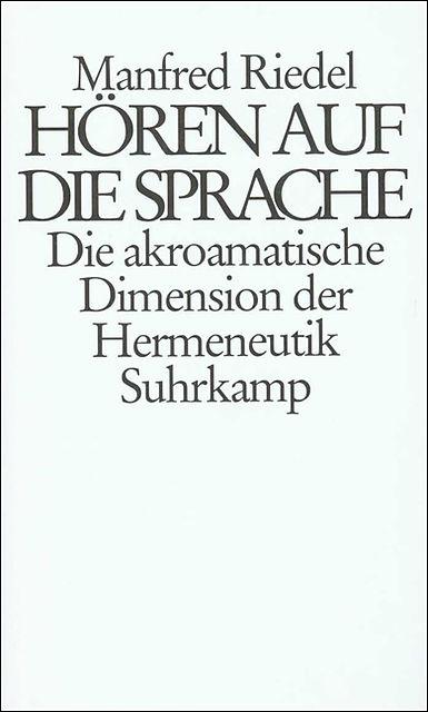 Produktbild Hören auf die Sprache (Deutsch, Manfred Riedel, 1990)