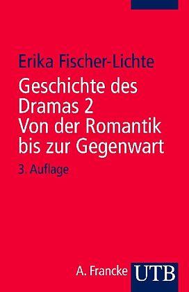 Produktbild Geschichte des Dramas 2. Von der Romantik bis zur Gegenwart (Deutsch, 2010)