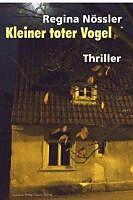 Produktbild Kleiner toter Vogel (Deutsch, R. Nössler, 2010)