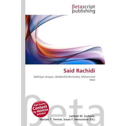 Said Rachidi, Ratgeber von Lambert M. Surhone, Mariam T. Tennoe, Susan F. Henssonow