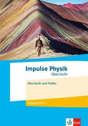 Immagine prodotto Impulse Physik Oberstufe. Mechanik und Felder (Tedesco, 2021)
