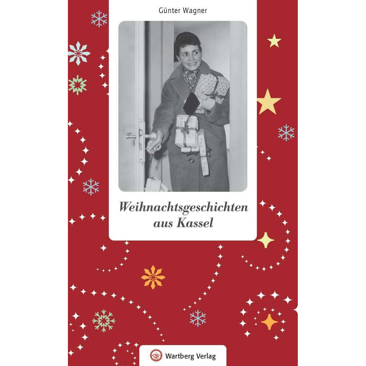 Weihnachtsgeschichten aus Kassel, Fachbücher von Günter Wagner