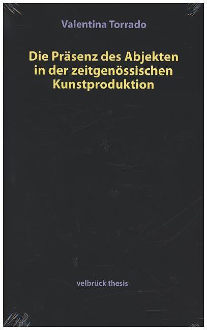 Produktbild Die Präsenz des Abjekten in der zeitgenössischen Kunstproduktion (Deutsch, Valentina Torrado, 2014)