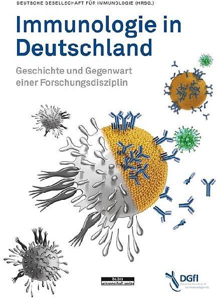 Produktbild Immunologie in Deutschland (Deutsch, Deutsche Gesellschaft f�r Immunologie, 2017)
