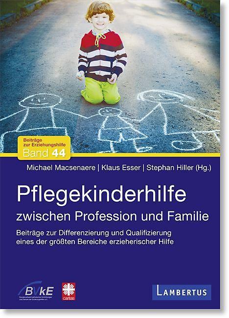 Produktbild Pflegekinderhilfe (Deutsch, Klaus Esser, Michael Macsenaere, Stephan Hiller, 2017)