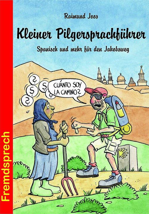 Produktbild Kleiner Pilgersprachführer (Deutsch, Raimund Joos, 2023)