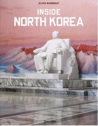 Produktbild Inside North Korea (Deutsch, Oliver Wainwright, 2018)