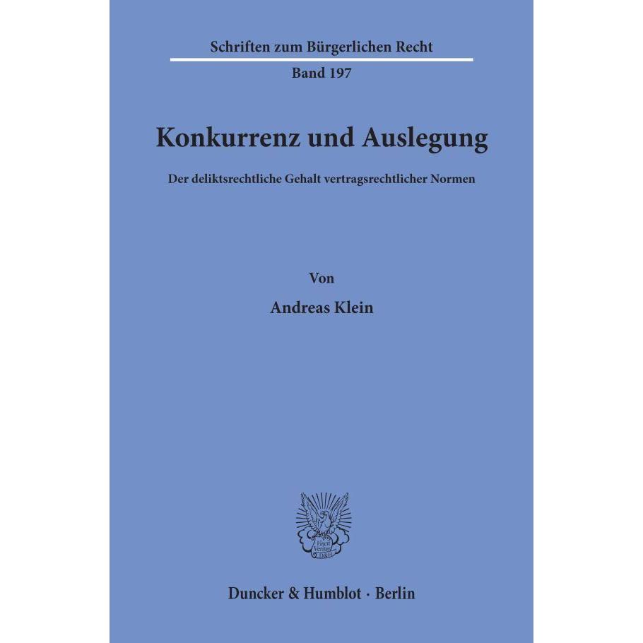 Konkurrenz und Auslegung., Fachbücher von Andreas Klein