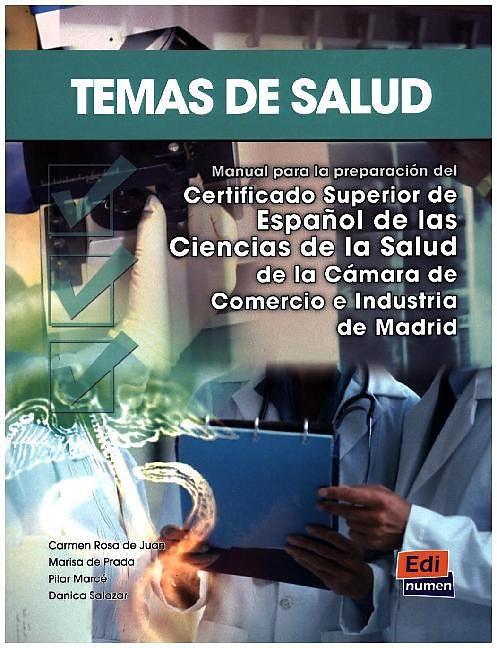 Produktbild Temas de salud - Libro del alumno (Deutsch, Carmende/Prada, Marisade/Marcé, Pilarua, RosadeJuan, 2009)