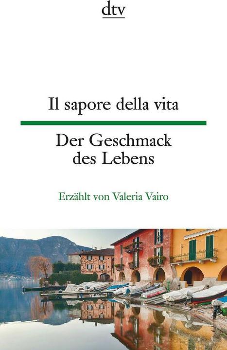 Produktbild Il sapore della vita Der Geschmack des Lebens (Deutsch, Ina-Maria Martens, Valeria Vairo, 2016)