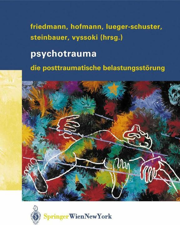 Produktbild Psychotrauma (Deutsch, Alexander Friedmann, Brigitte Lueger-Schuster, David Vyssoki, Maria Steinbauer, Peter Hofmann, 2003)