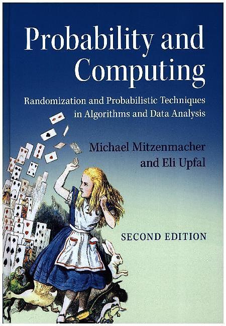 Produktbild Probability and Computing (Englisch, Eli Upfal, Michael Mitzenmacher, 2017)