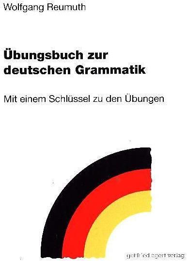 Produktbild Übungsbuch zur deutschen Grammatik (Deutsch, Wolfgang Reumuth, 2017)