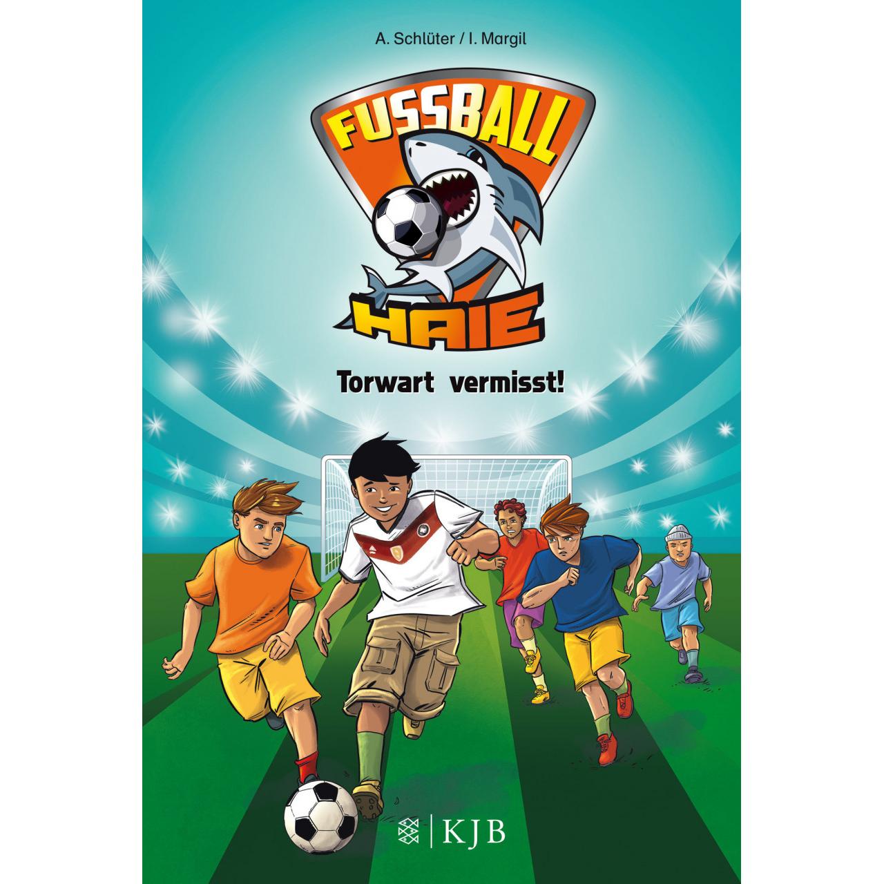 Fussball-Haie 07: Torwart vermisst!, Kinderbücher von Andreas Schlüter, Irene Margil, Michael Vogt