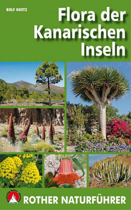 Produktbild Naturführer / Flora der Kanarischen Inseln (Deutsch, Rolf Goetz, 2017)