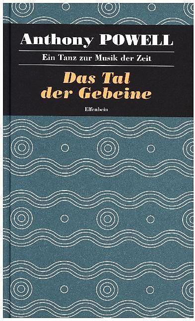 Produktbild Ein Tanz zur Musik der Zeit / Das Tal der Gebeine (Deutsch, Anthony Powell, 2016)